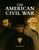 The American Civil War: An Illustrated History of the War That Tore a Nation Apart for Young Readers