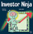 Investor Ninja: A Children'S Book About Investing (Ninja Life Hacks)