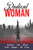 Radical Woman: Resilience After Difficult Issues, Changes And Losses