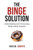 The Binge Solution: Understanding And Overcoming Binge Eating Disorder