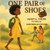 One Pair of Shoes
