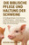 Die Biblische Pflege Und Haltung Der Schweine: Der Anfängerleitfaden für die Aufzucht von Minischweinen - Unterbringung, Fütterung, Töpfchentraining,