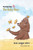 The Papa Bear and The Baby Bear: বাবা ভাল্লুক বলল - Bilingual Edit