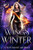 Wings Of Winter: A Kickass Urban Fantasy With Romance (The Last Phoenix)