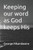 Keeping our word as God keeps His