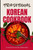 Traditional Korean Cookbook: 50 Authentic Recipes from Korea