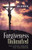 Forgiveness Unlimited: You Can Be Forgiven You Can Forgive - 9781664228238