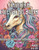 Unicorn Coloring Book Volume 2: Discover 50 Unicorn Coloring Pages