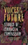Voices of The Future: Stories of Courage and Compassion