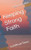 Keeping Strong Faith: In Difficult Times