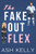 The Fake Out Flex
