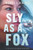 Sly As A Fox