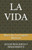 La Vida: Dolor Resiliencia Y Renacimiento