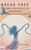 Break Free: A Journey from Toxicity to Empowerment