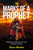 The Marks Of A Prophet: Deliverance and Direction For Your Prophetic Ministry