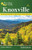 Five-Star Trails: Knoxville: 40 Spectacular Hikes In The Heart Of East Tennessee