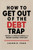 How to Get Out of the Debt Trap: Proven and Effective Formula for Freeing Yourself from Debt