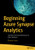 Beginning Azure Synapse Analytics: Transition From Data Warehouse To Data Lakehouse