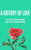 A History Of Love: A Collection Of Beautiful Romance Short Stories Spanning Generations