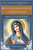 Una guÃ­a ortodoxa para el Regla de oraciÃ³n de la Theotokos: SegÃºn San Seraphim de Sarov