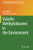 Volatile Methylsiloxanes In The Environment (The Handbook Of Environmental Chemistry)
