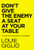Don'T Give The Enemy A Seat At Your Table: It'S Time To Win The Battle Of Your Mind...