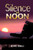 Silence at Noon