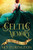 A Celtic Memory: A Time Travel Fantasy Romance