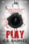 Play: A Completely Gripping Mystery Thriller (The Di Melanie Watton Series) - 9781913419448