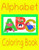 ABC's Coloring Book: An Alphabet Coloring Book