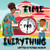 Time For Everything