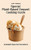 Special Plant-Based Dessert Cooking Guide: 50 Dessert Ideas For Your Lifesyle - 9781802772838