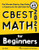 Cbest Math For Beginners: The Ultimate Step By Step Guide To Preparing For The Cbest Math Test
