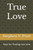True Love: Keys for finding true love