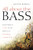 All About The Bass: Searching For Treble In The Midst Of A Pounding Culture War - 9781725255111