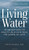 Living Water: 40 Reflections On Jesus'S Life And Love From The Gospel Of John (Dear Theophilus)