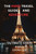 The Paris Travel Guide and Adventure: ultimate guide paris