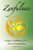 Zenfulness: Living a Fulfilling Life of Zen and Happiness