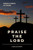 Praise the Lord: Poems and Songs of Praise