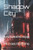 Shadow City: A Futuristic Noir