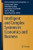 Intelligent And Complex Systems In Economics And Business (Advances In Intelligent Systems And Computing)