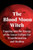 The Blood Moon Witch: Tapping into the Energy of the Lunar Eclipse for Transformation and Healing