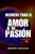 Hechizos para el amor y la pasión