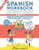 Spanish Workbook for Middle School and High School Students - Grades 6-12: Vocabulary building, grammar practice for homeschool or classroom + audio t