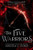 The Five Warriors
