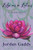 Life as a Lotus: A collection of poetry