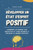 Développer Un État D'esprit Positif: Comment atteindre vos objectifs et vivre heureux à travers la pensée positive