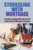 Struggling With Mortgage: A Family's Struggle With The Loss Of House And The Mortgage Company: Deal With Your Bank Or Mortgage Company