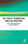 The Treaty Prohibiting Nuclear Weapons: How It Was Achieved And Why It Matters (Routledge Global Security Studies)