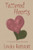 Tattered Hearts: A Second Chance Romance